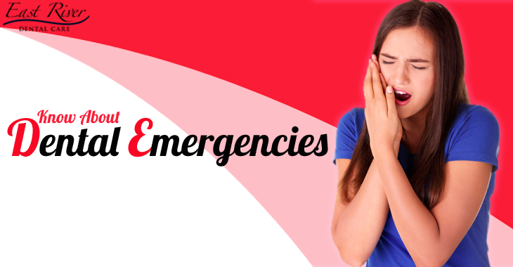 Know About Dental Emergencies - Dental Emergency Newmarket - East River Dental Care